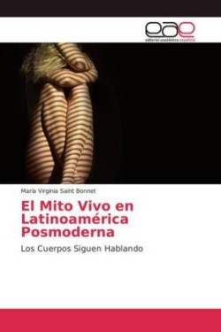 El Mito Vivo en Latinoamérica Posmoderna