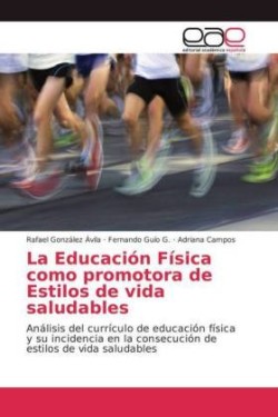 Educación Física como promotora de Estilos de vida saludables