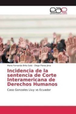 Incidencia de la sentencia de Corte Interamericana de Derechos Humanos