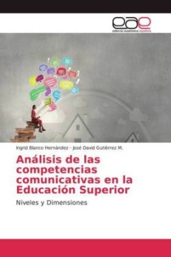 Análisis de las competencias comunicativas en la Educación Superior