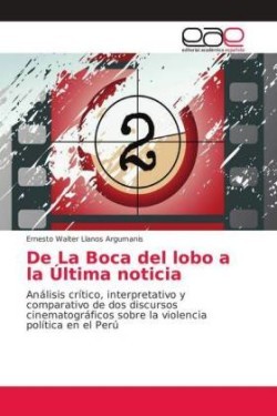 De La Boca del lobo a la Última noticia