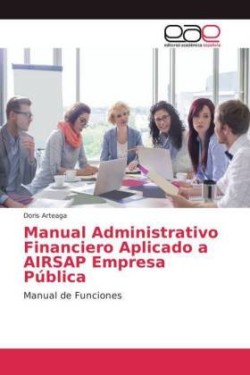 Manual Administrativo Financiero Aplicado a AIRSAP Empresa Pública