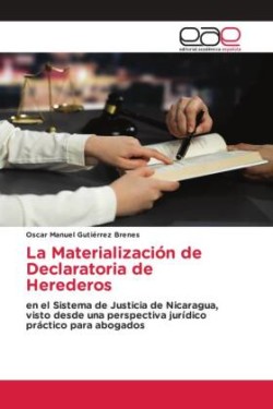 La Materialización de Declaratoria de Herederos