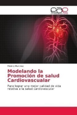 Modelando la Promoción de salud Cardiovascualar