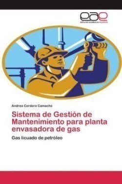 Sistema de Gestión de Mantenimiento para planta envasadora de gas