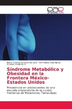 Síndrome Metabólico y Obesidad en la Frontera México-Estados Unidos