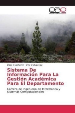 Sistema De Información Para La Gestión Académica Para El Departamento