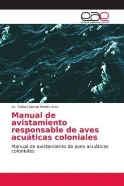 Manual de avistamiento responsable de aves acuáticas coloniales