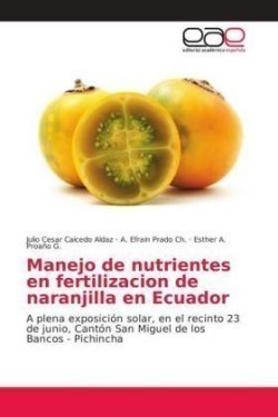 Manejo de nutrientes en fertilizacion de naranjilla en Ecuador