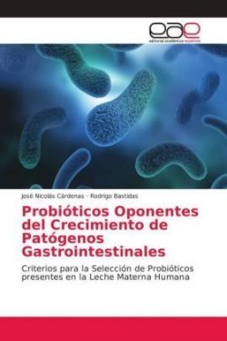 Probióticos Oponentes del Crecimiento de Patógenos Gastrointestinales