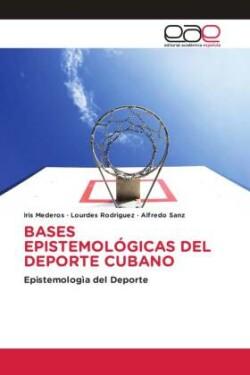 Bases Epistemológicas del DePorte Cubano