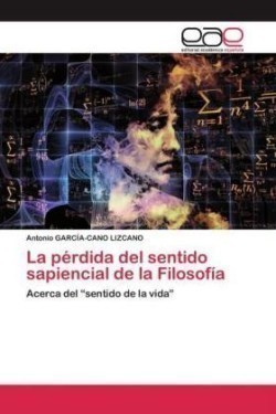 pérdida del sentido sapiencial de la Filosofía