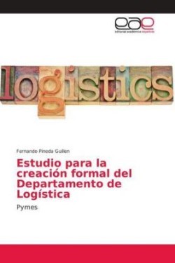 Estudio para la creación formal del Departamento de Logística