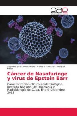 Cáncer de Nasofaringe y virus de Epstein Barr