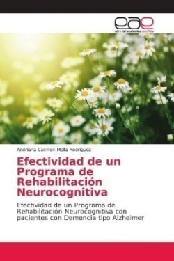 Efectividad de un Programa de Rehabilitación Neurocognitiva