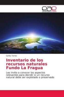 Inventario de los recursos naturales Fundo La Fragua