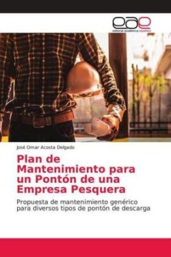 Plan de Mantenimiento para un Pontón de una Empresa Pesquera