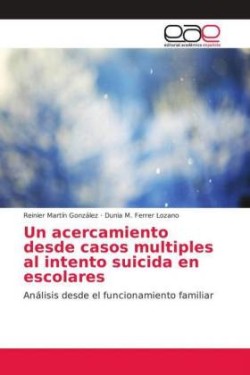 acercamiento desde casos múltiples al intento suicida en escolares