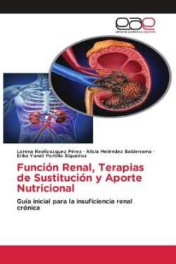 Función Renal, Terapias de Sustitución y Aporte Nutricional