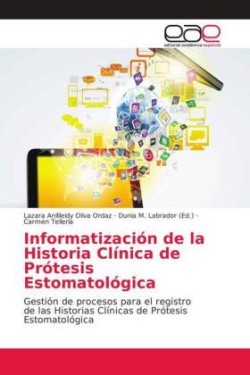 Informatización de la Historia Clínica de Prótesis Estomatológica