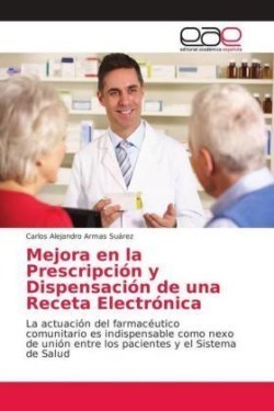 Mejora en la Prescripción y Dispensación de una Receta Electrónica