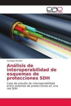 Análisis de interoperabilidad de esquemas de protecciones SDH