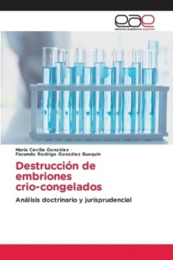 Destrucción de embriones crio-congelados