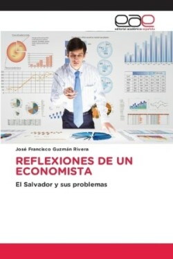 Reflexiones de Un Economista