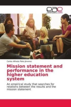 Mission statement and performance in the higher education system