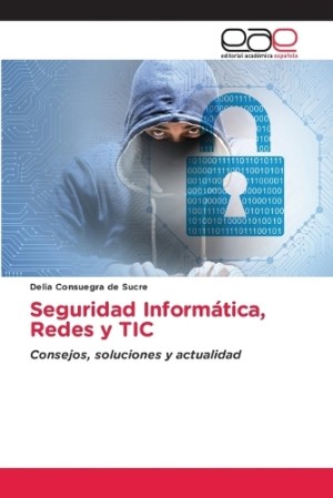 Seguridad Inform�tica, Redes y TIC
