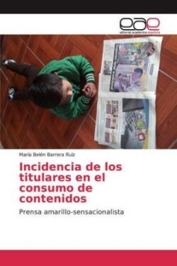 Incidencia de los titulares en el consumo de contenidos