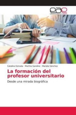 La formación del profesor universitario