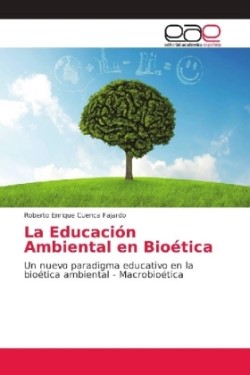 Educación Ambiental en Bioética