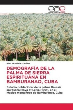 Demografía de la Palma de Sierra Espirituana En Bamburanao, Cuba