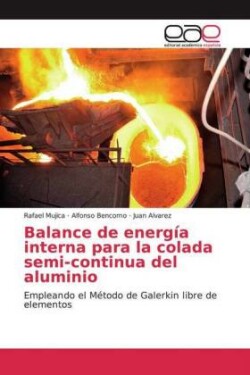 Balance de energía interna para la colada semi-continua del aluminio