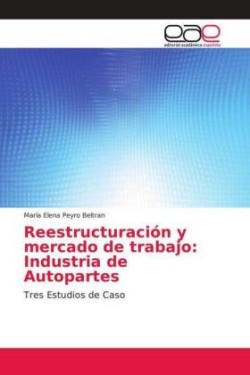 Reestructuración y mercado de trabajo