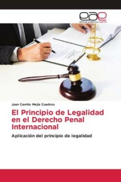 Principio de Legalidad en el Derecho Penal Internacional
