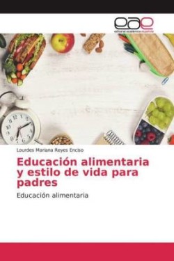 Educación alimentaria y estilo de vida para padres