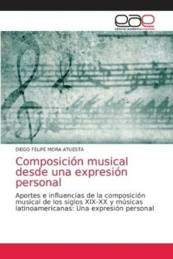 Composici�n musical desde una expresi�n personal