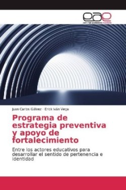 Programa de estrategia preventiva y apoyo de fortalecimiento