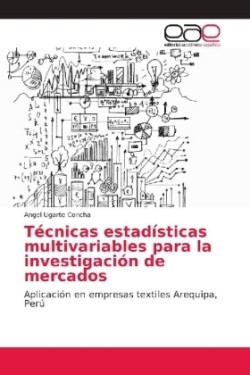 Técnicas estadísticas multivariables para la investigación de mercados