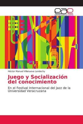 Juego y Socialización del conocimiento