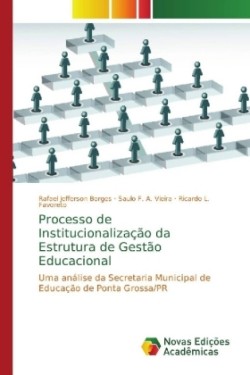 Processo de Institucionalização da Estrutura de Gestão Educacional