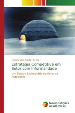Estratégia Competitiva em Setor com Informalidade