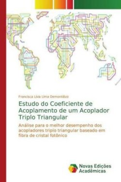 Estudo do Coeficiente de Acoplamento de um Acoplador Triplo Triangular