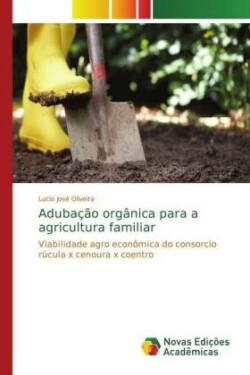 Adubação orgânica para a agricultura familiar