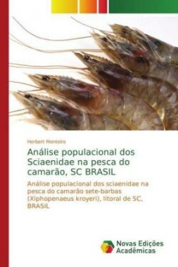 Análise populacional dos Sciaenidae na pesca do camarão, SC BRASIL