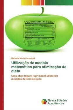 Utilização de modelo matemático para otimização de dieta