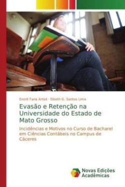 Evasão e Retenção na Universidade do Estado de Mato Grosso