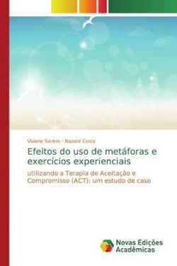 Efeitos do uso de metáforas e exercícios experienciais